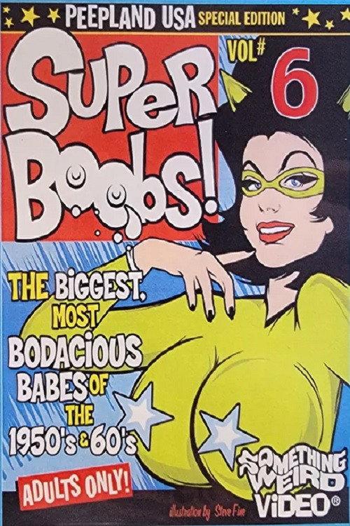 Super Boobs: Volume 6 official movie poster