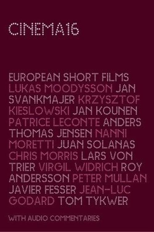 Cinema 16: European Short Films (European Edition) 2006 official movie poster