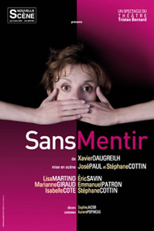 Sans mentir 2008 official movie poster