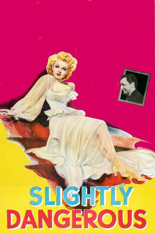 Slightly Dangerous 1943 official movie poster
