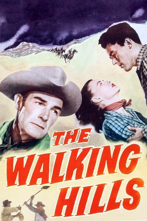 The Walking Hills 1949 official movie poster