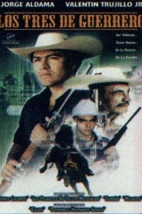 Los tres de guerrero 1999 official movie poster