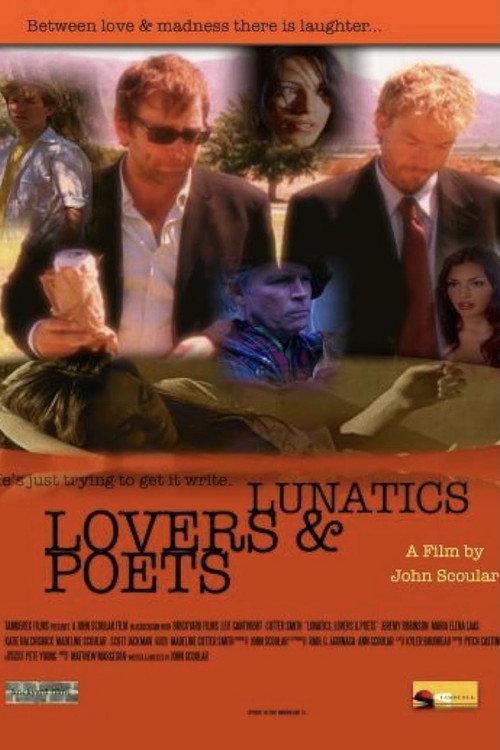 Lunatics, Lovers & Poets 2010 official movie poster