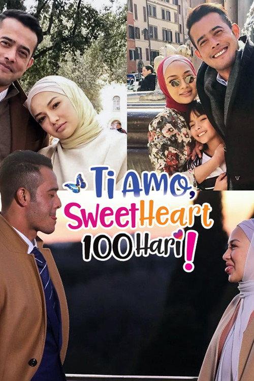 Ti Amo Sweetheart 100 Hari 2018 official movie poster