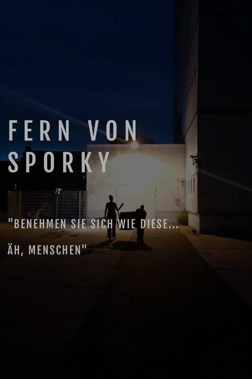 Far from Sporky 2024 official movie poster