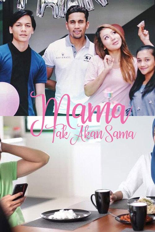 Mama Tak Akan Sama 2018 official movie poster
