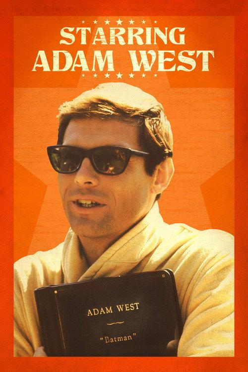 Starring Adam West 2013 official movie poster