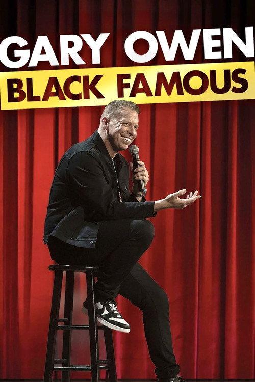 Gary Owen: Black Famous 2021 official movie poster
