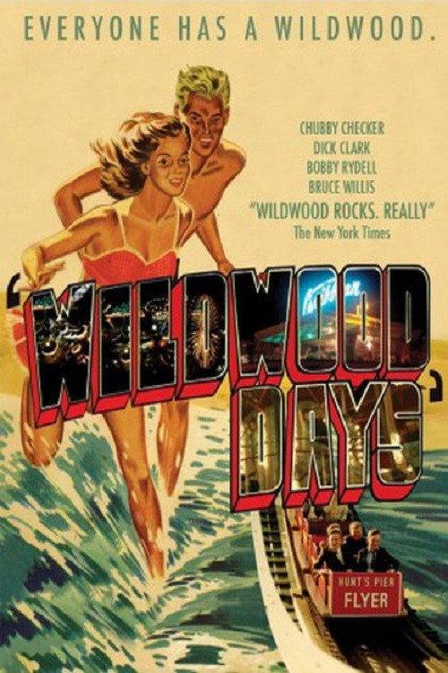 Wildwood Days 2004 official movie poster