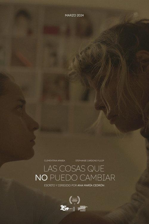 Things I Can't Change 2024 official movie poster