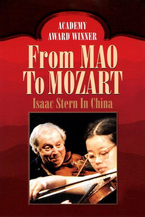 From Mao to Mozart: Isaac Stern in China 1981 official movie poster
