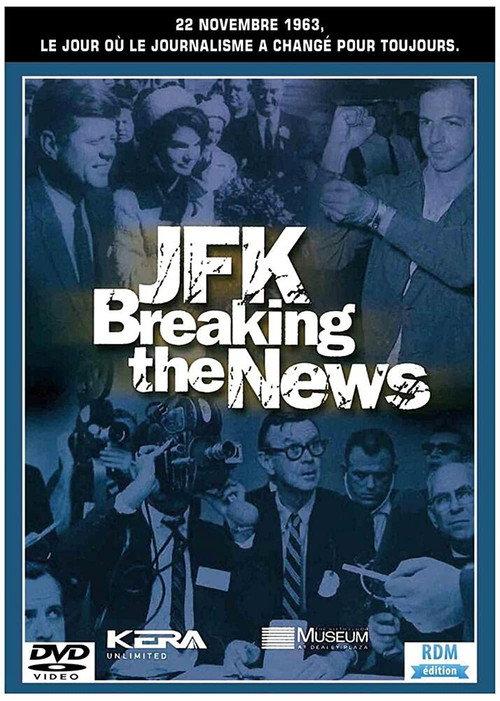 JFK: Breaking the News 2003 official movie poster