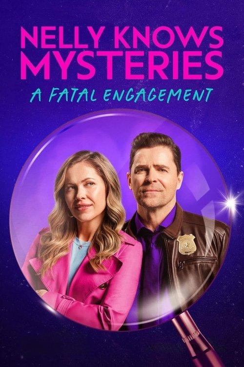 Nelly Knows Mysteries: A Fatal Engagement 2024 official movie poster
