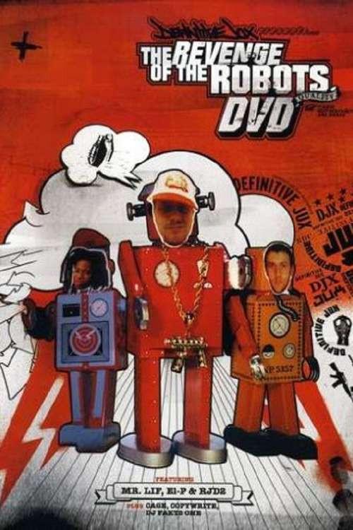 Definitive Jux Presents The Revenge of the Robots 2003 official movie poster