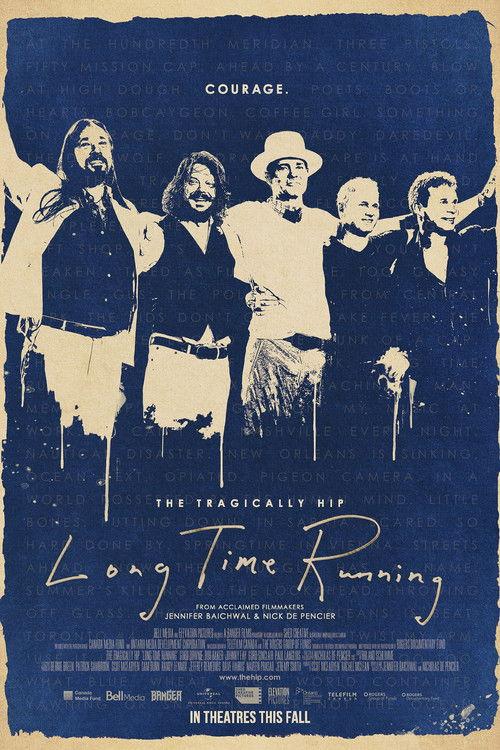 The Tragically Hip - Long Time Running 2017 official movie poster
