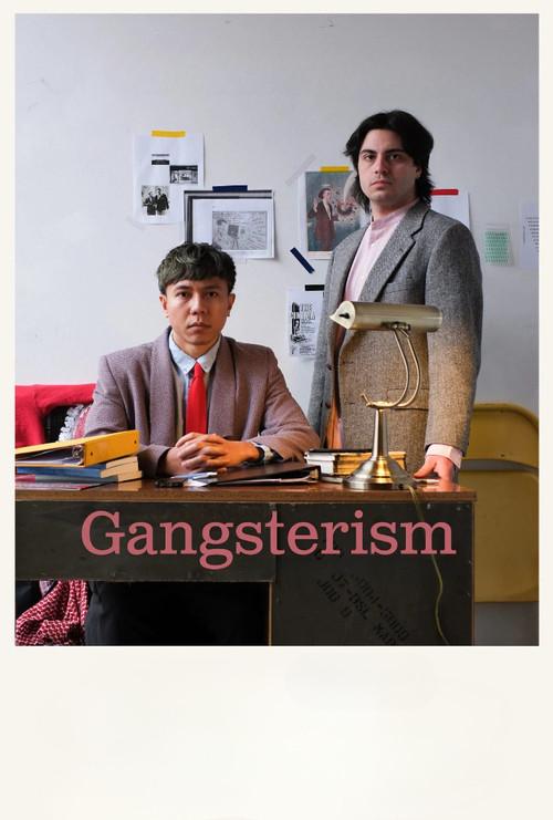 Gangsterism 2025 official movie poster