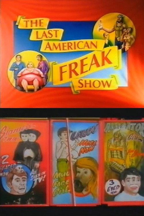 The Last American Freak Show 1994 official movie poster