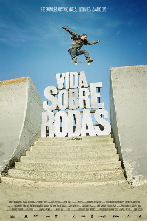 Vida Sobre Rodas 2010 official movie poster