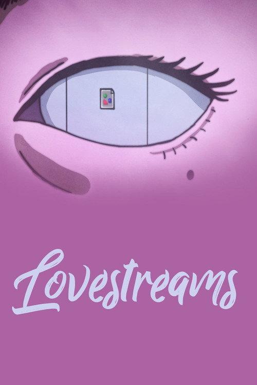 Lovestreams 2016 official movie poster