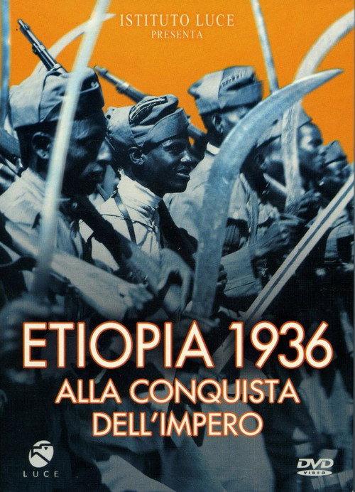 Etiopia 1936: alla conquista dell'impero 2004 official movie poster