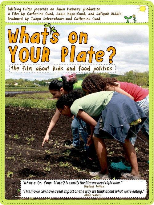 What's On Your Plate? 2009 official movie poster