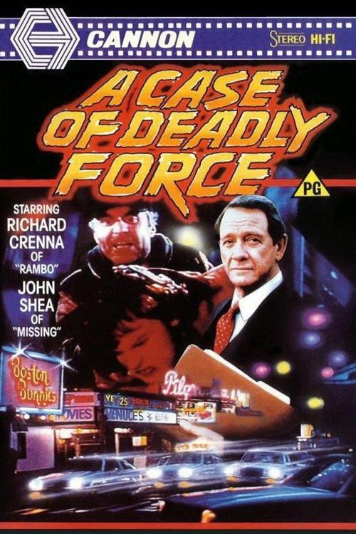 A Case of Deadly Force 1986 official movie poster