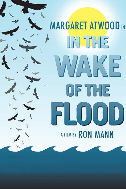 In the Wake of the Flood 2010 official movie poster