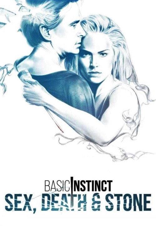 Basic Instinct: Sex, Death & Stone 2020 official movie poster