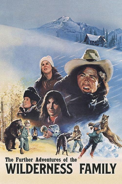 Adventures of the Wilderness Family 2 1978 official movie poster