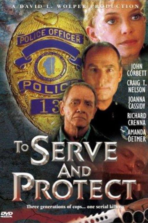 To Serve and Protect 1999 official movie poster