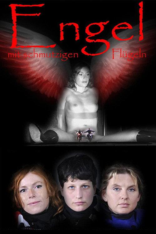 Angels with Dirty Wings 2009 official movie poster