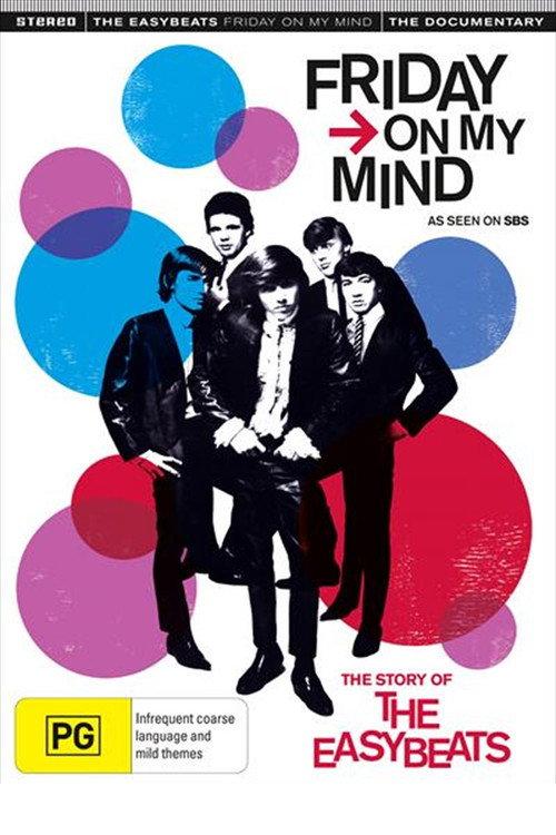 Friday on My Mind: The Story of the Easybeats 2009 official movie poster