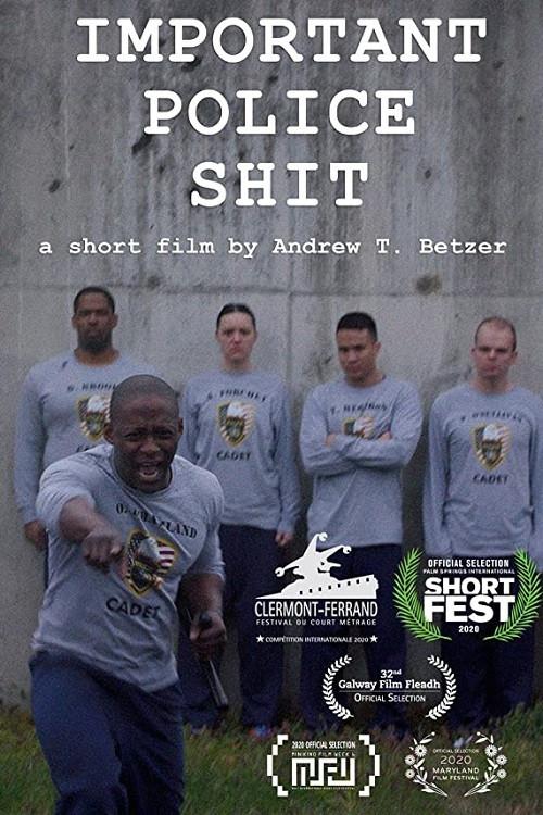 Important Police Shit 2020 official movie poster