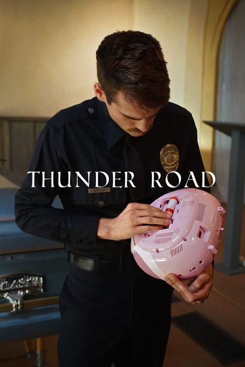 Thunder Road 2016 official movie poster