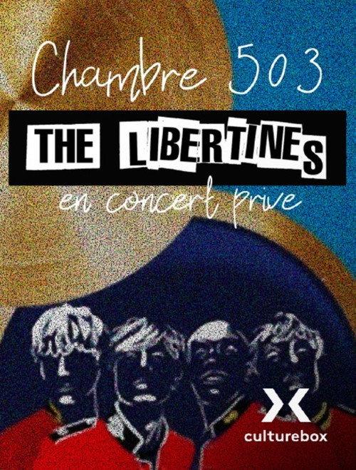 Chambre 503 - The Libertines en concert privé 2024 official movie poster