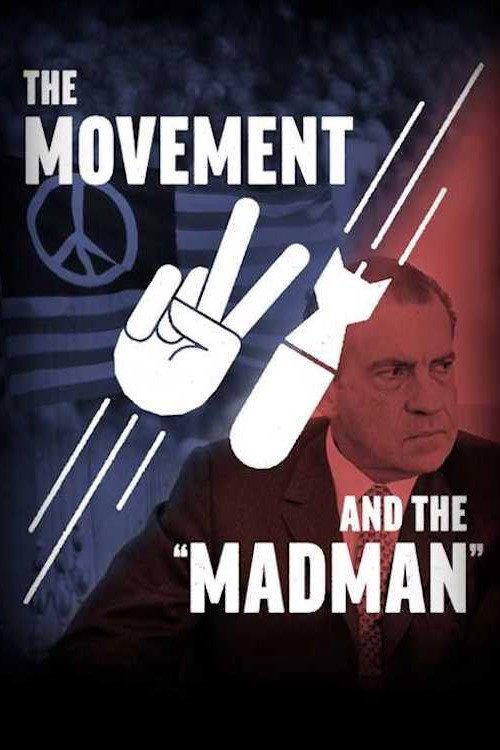 The Movement and the "Madman" 2023 official movie poster