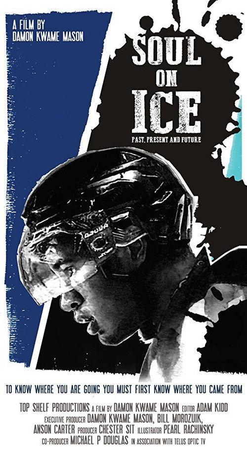 Soul on Ice: Past, Present and Future 2017 official movie poster