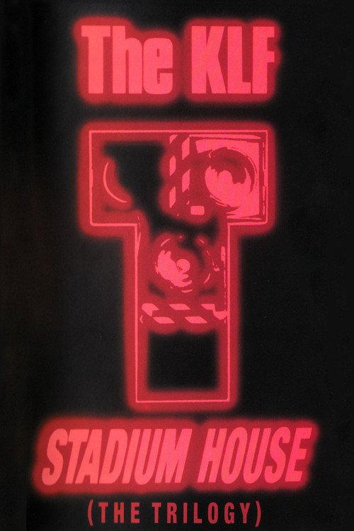 The KLF: Stadium House 1991 official movie poster