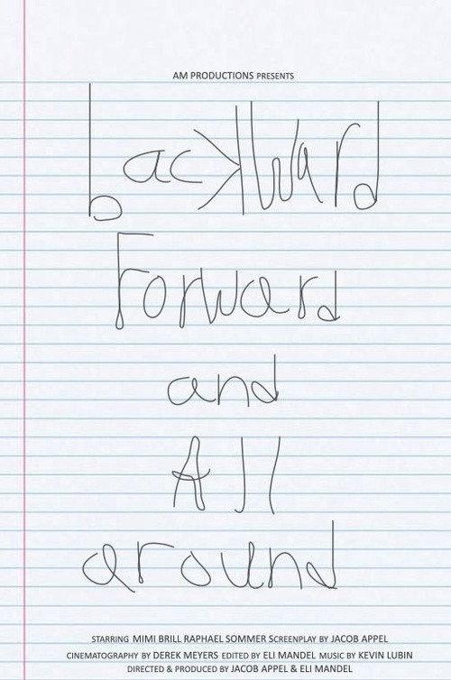 Backward, Forward, and All Around  official movie poster