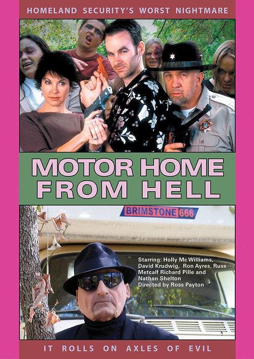 Motor Home From Hell 2009 official movie poster