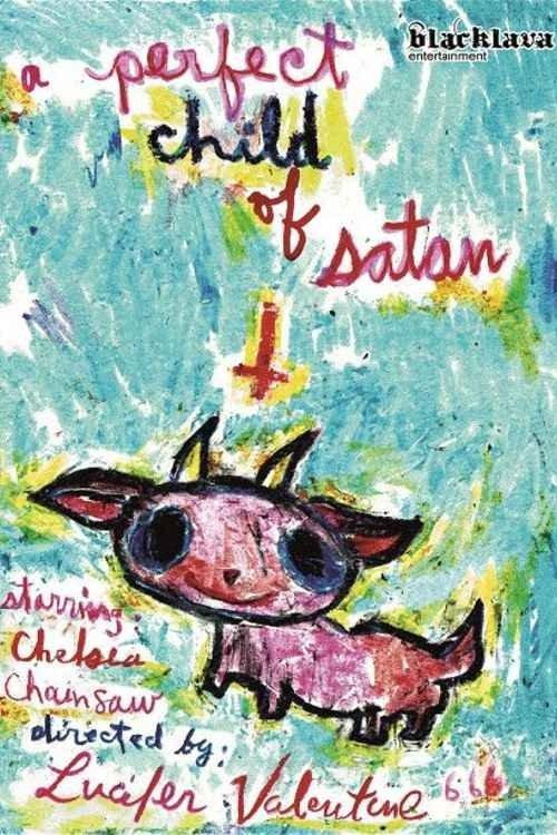 A Perfect Child of Satan 2012 official movie poster
