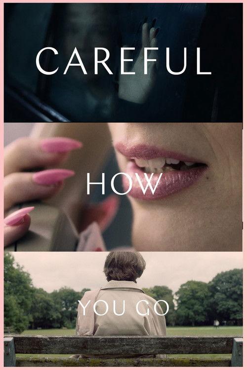 Careful How You Go 2018 official movie poster