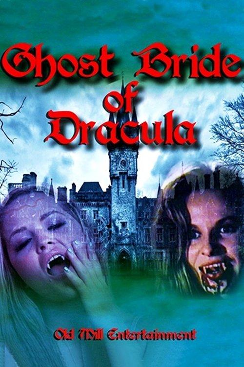 Ghost Bride of Dracula 2017 official movie poster