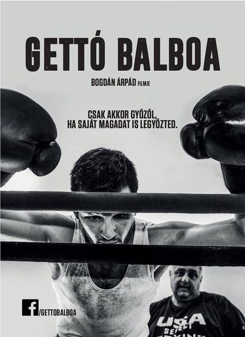 Ghetto Balboa 2018 official movie poster