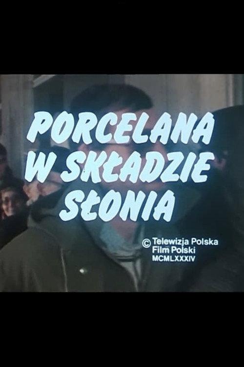 Porcelain in an Elephant's Shop 1988 official movie poster