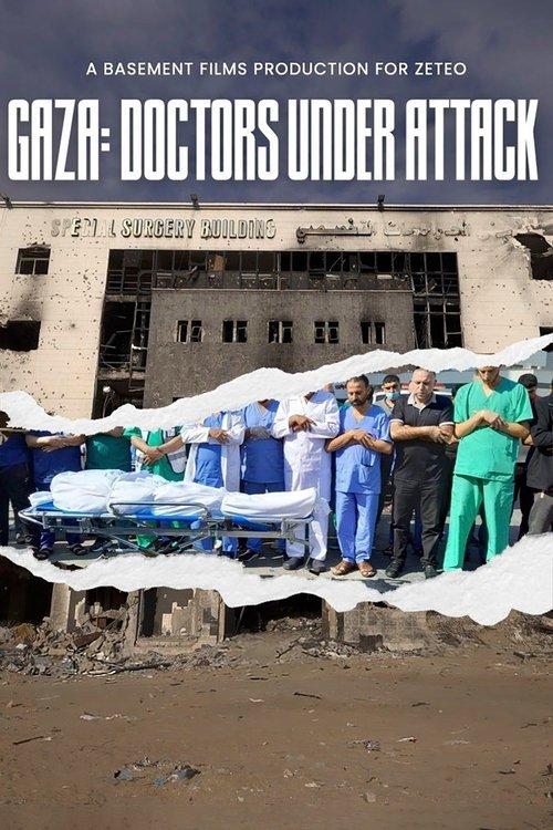Gaza: Doctors Under Attack 2025 official movie poster