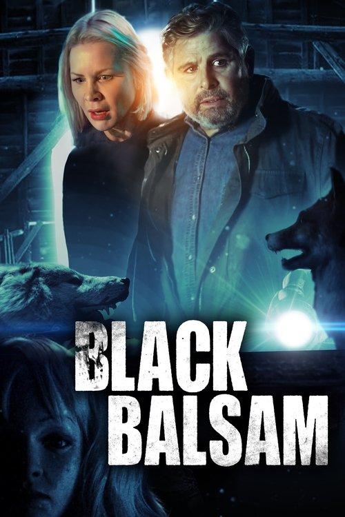 Black Balsam 2022 official movie poster