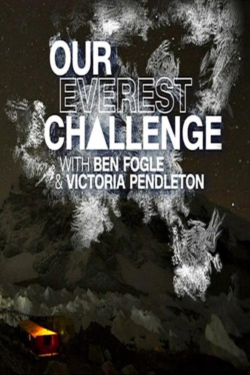 Our Everest Challenge 2018 official movie poster