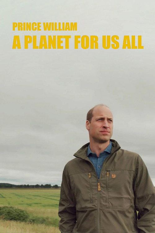 Prince William: A Planet For Us All 2020 official movie poster