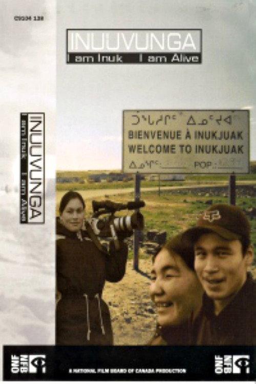 Inuuvunga: I Am Inuk, I Am Alive 2004 official movie poster